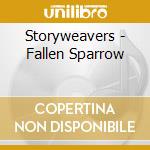 Storyweavers - Fallen Sparrow cd