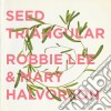 Robbie Lee & Mary Halvorson - Seed Triangular cd