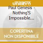 Paul Genesis - Nothing'S Impossible With God cd