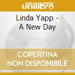 Linda Yapp - A New Day cd