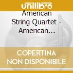 American String Quartet - American Romantics cd