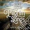 Sounds Like Reign - Little Pilgrim Songs cd