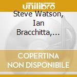 Steve Watson, Ian Bracchitta, Rick Dilling & Wendy Jones - Reflections cd