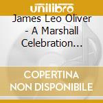 James Leo Oliver - A Marshall Celebration Wanting Christ For Christmas cd