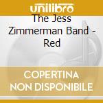 The Jess Zimmerman Band - Red cd