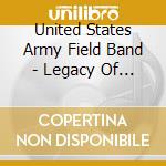 United States Army Field Band - Legacy Of Leonard Bernstein cd