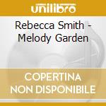 Rebecca Smith - Melody Garden cd