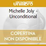 Michelle Joly - Unconditional cd