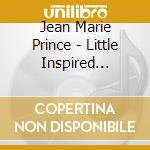 Jean Marie Prince - Little Inspired Blessings: God'S Delightful Child (Feat. Lina Muy & Charles Aranza) cd