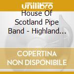 House Of Scotland Pipe Band - Highland Holiday cd