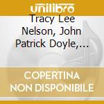 Tracy Lee Nelson, John Patrick Doyle, Donald Lee Durham & George Manoukian - Johnnie And The Ding Bats - In Transylvania cd