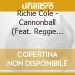 Richie Cole - Cannonball (Feat. Reggie Watkins) cd