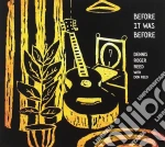 Dennis Roger Reed - Before It Was Before cd