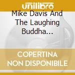 Mike Davis And The Laughing Buddha Episodes - Find Yourself: Caterpillar cd