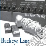 Buckeye Lane - You Know The Way