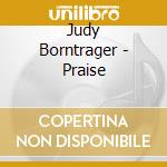 Judy Borntrager - Praise cd