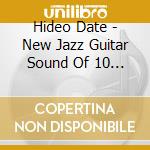 Hideo Date - New Jazz Guitar Sound Of 10 Japanese Classics