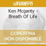 Ken Mcgarity - Breath Of Life cd