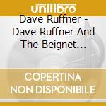 Dave Ruffner - Dave Ruffner And The Beignet Orchestra Volume 3 cd