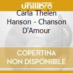 Carla Thelen Hanson - Chanson D'Amour cd