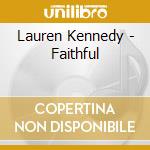 Lauren Kennedy - Faithful cd