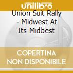 Union Suit Rally - Midwest At Its Midbest cd
