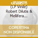 (LP Vinile) Robert Dilutis & Mellifera String Quartet - Mozart At The Mansion vinile