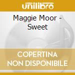 Maggie Moor - Sweet cd