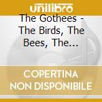 The Gothees - The Birds, The Bees, The Monkees & The Gothees cd
