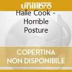Halle Cook - Horrible Posture cd musicale di Halle Cook