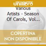 Various Artists - Season Of Carols, Vol 6 cd