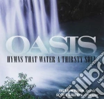 Faith Wilson & Scott Griffin - Oasis: Hymns That Water A Thirsty Soul cd
