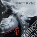 Matt Kyne - Love Catastrophe cd
