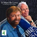 Larry White - It Must Be Love cd