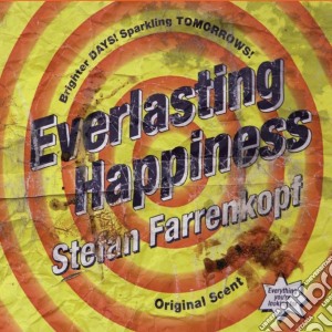Stefan Farrenkopf - Everlasting Happiness cd musicale di Stefan Farrenkopf