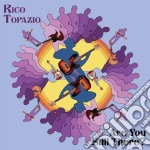Rico Topazio - Are You Still There?