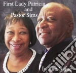 First Lady Patricia & Pastor Sims - In The Name cd