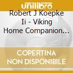 Robert J Koepke Ii - Viking Home Companion Christmas cd