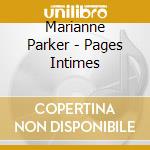 Marianne Parker - Pages Intimes cd