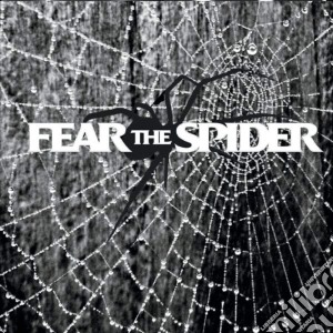 Fear The Spider - Fear The Spider cd musicale di Fear The Spider