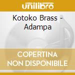 Kotoko Brass - Adampa cd