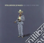 Stillhouse Junkies - Hillbilly Poetry cd