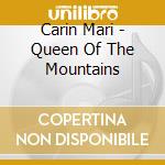 Carin Mari - Queen Of The Mountains cd