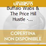 Buffalo Wabs & The Price Hill Hustle - Stranger In The Alps cd