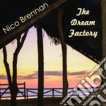 Nico Brennan - The Dream Factory cd