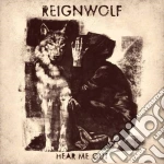 Reignwolf - Hear Me Out cd