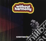 Sunnyside Inc - Without Harmony