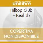 Hilltop G Jb - Real Jb cd