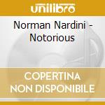 Norman Nardini - Notorious cd