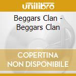 Beggars Clan - Beggars Clan cd